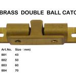 Brass Double Ball Catch 881